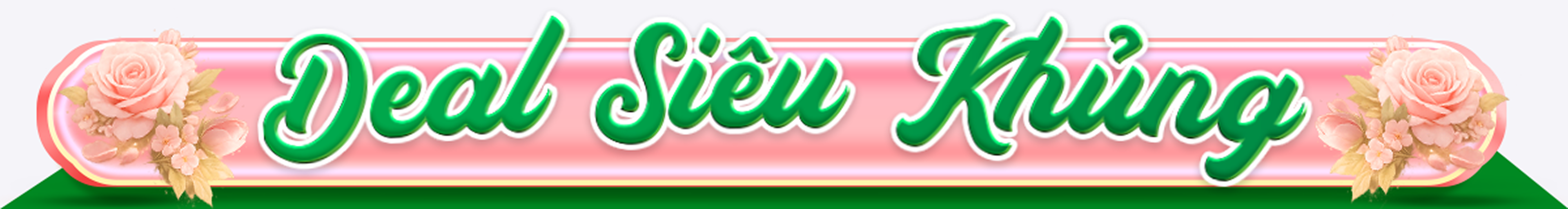 Deal Siêu Khủng